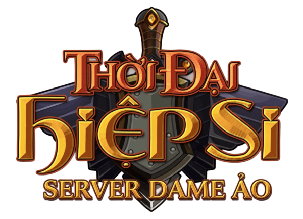 Thời Đại Hiệp Sĩ - Server Dame Ảo